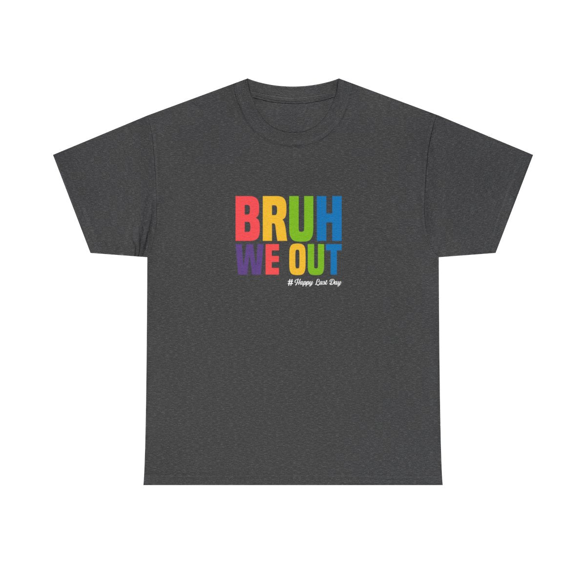 Bruh We Out Kids T-shirt - Happy Last Day