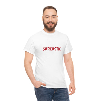 I'm Not Always Sarcastic Unisex T-Shirt