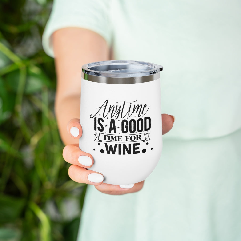 Anytime Is A good Time for Wine Tumber