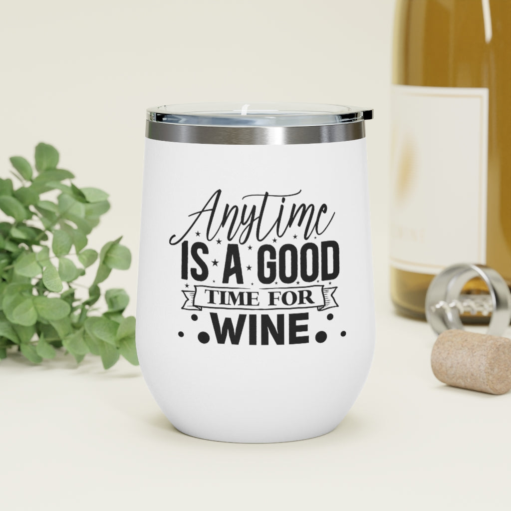 Anytime Is A good Time for Wine Tumber