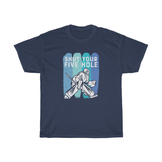 Shut Your Five Hole T-Shirt