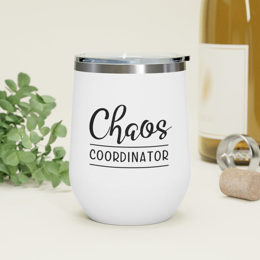 Chaos Coordinator - 12oz Insulated Wine Tumbler