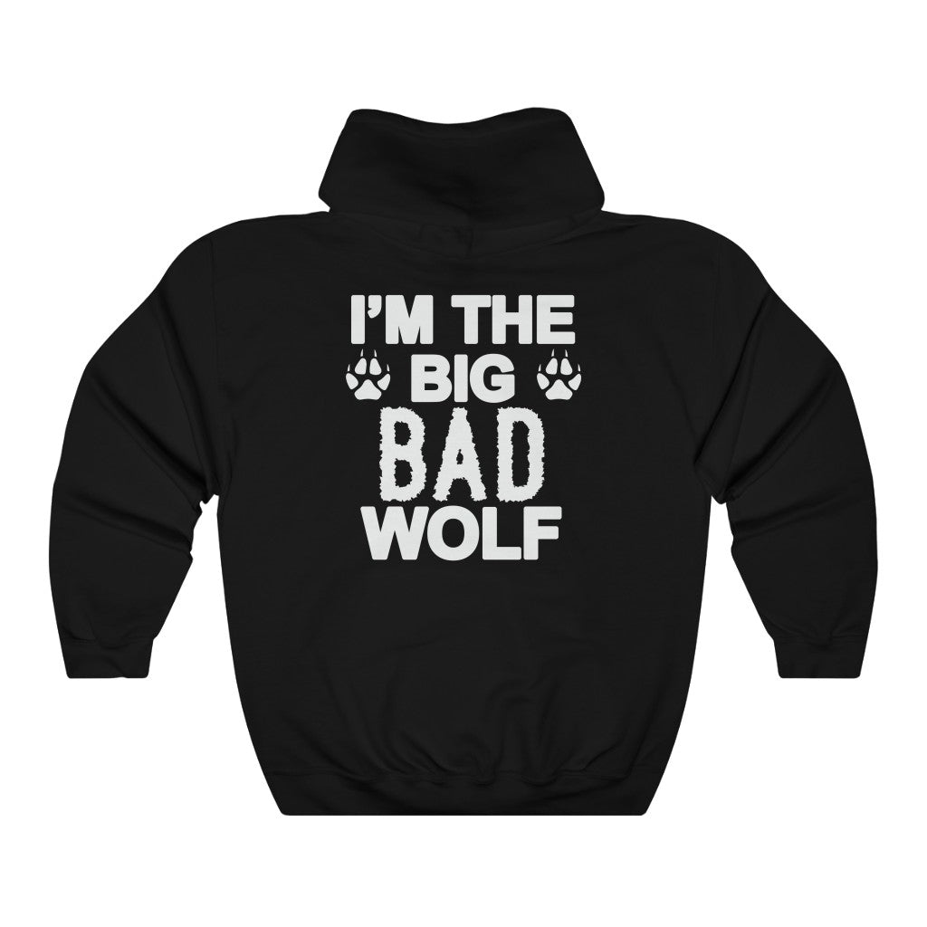 I'm The Big Bad Wolf Unisex Hoodie