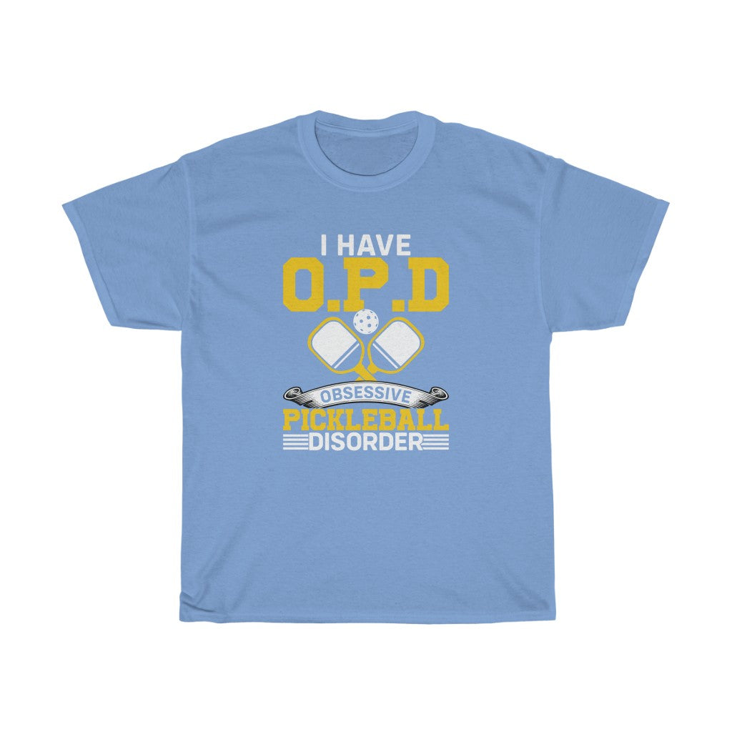 O.P.D. Obsessive Pickleball Disease Tee