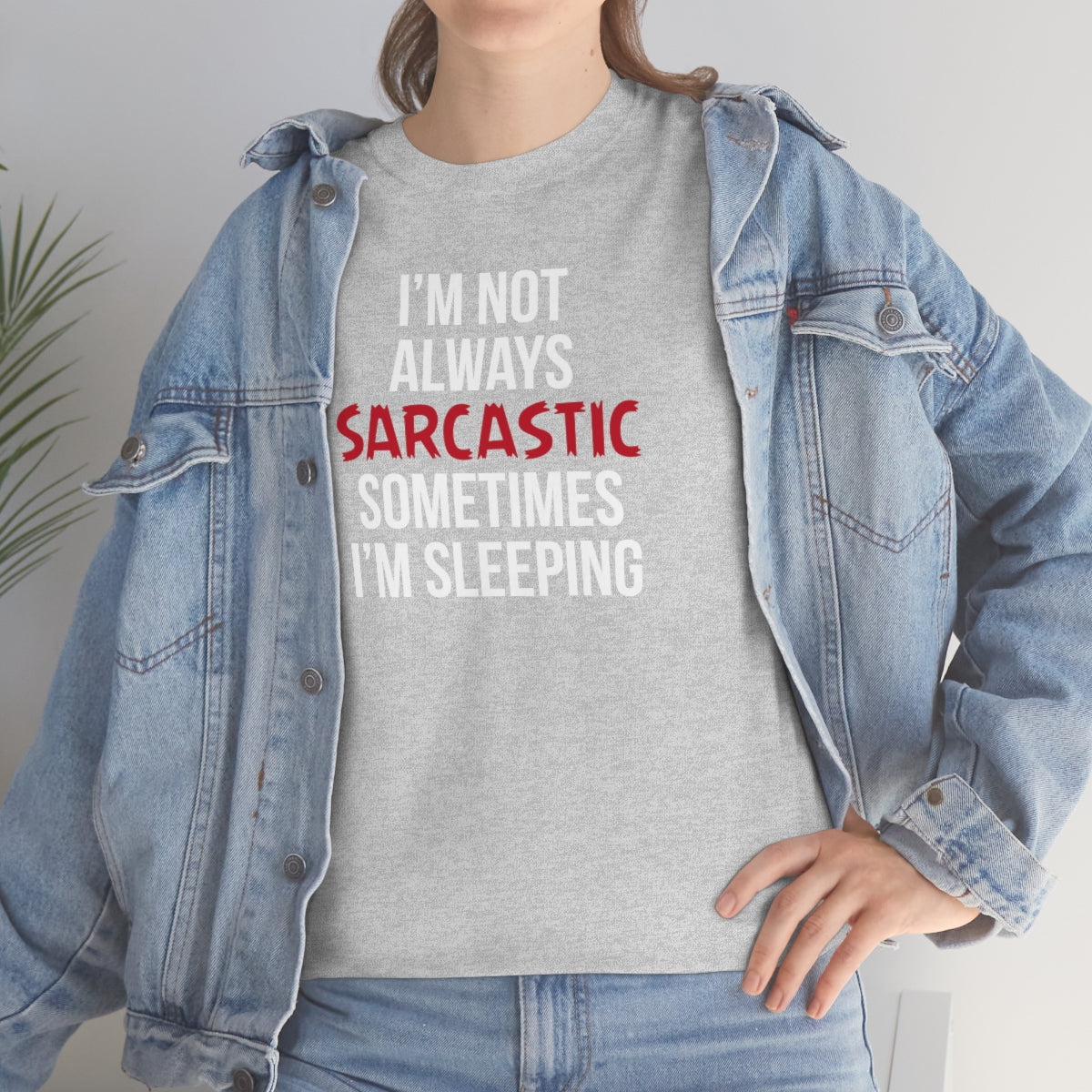 I'm Not Always Sarcastic Unisex T-Shirt