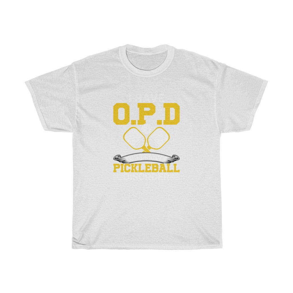 O.P.D. Obsessive Pickleball Disease Tee