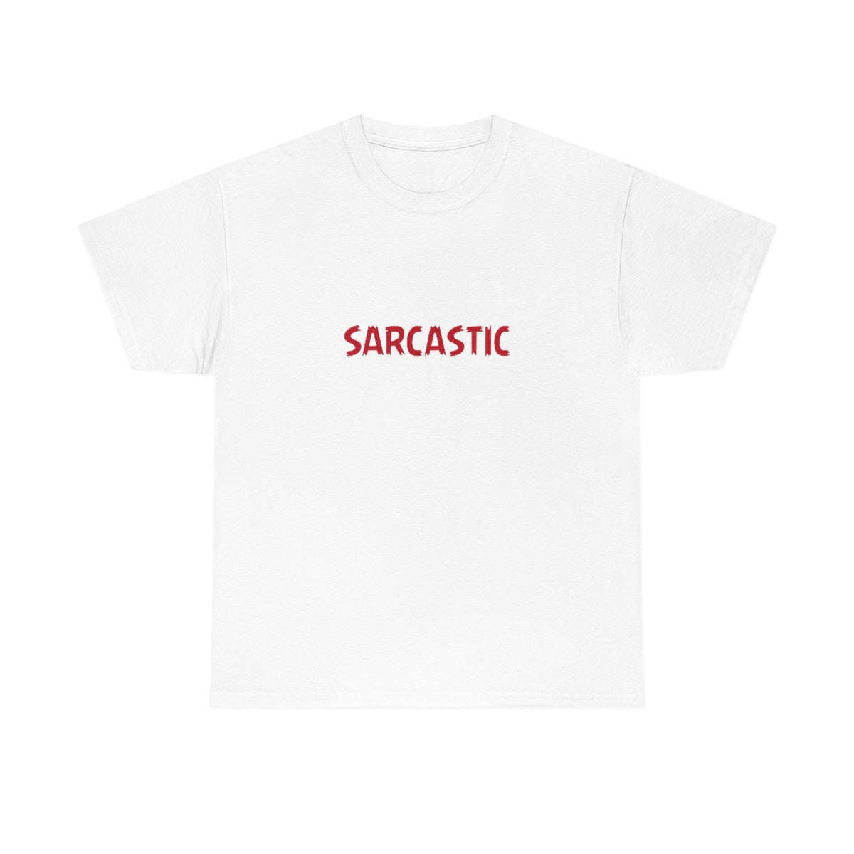 I'm Not Always Sarcastic Unisex T-Shirt