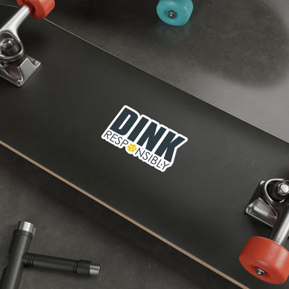 Dink Responsibly Stickers