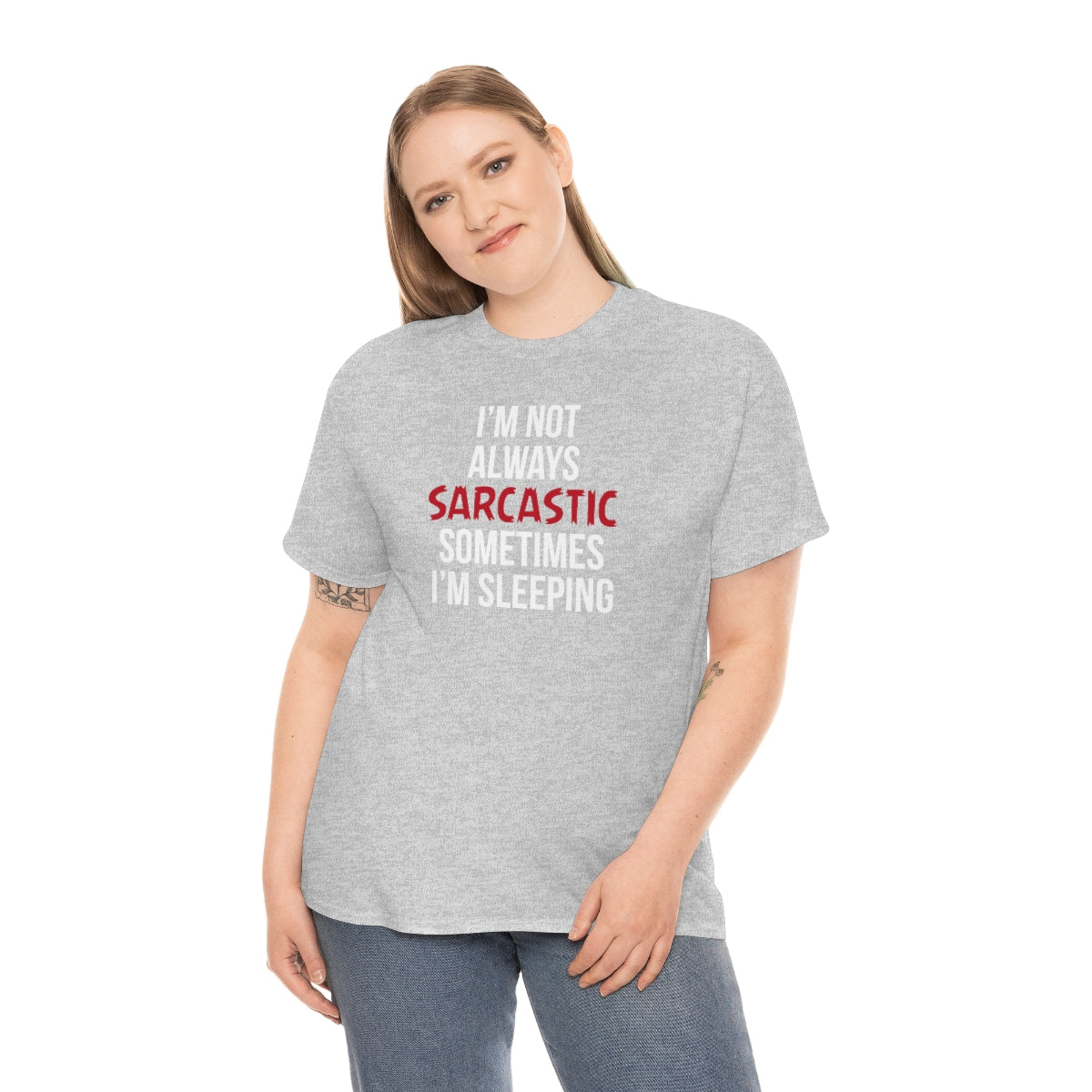 I'm Not Always Sarcastic Unisex T-Shirt