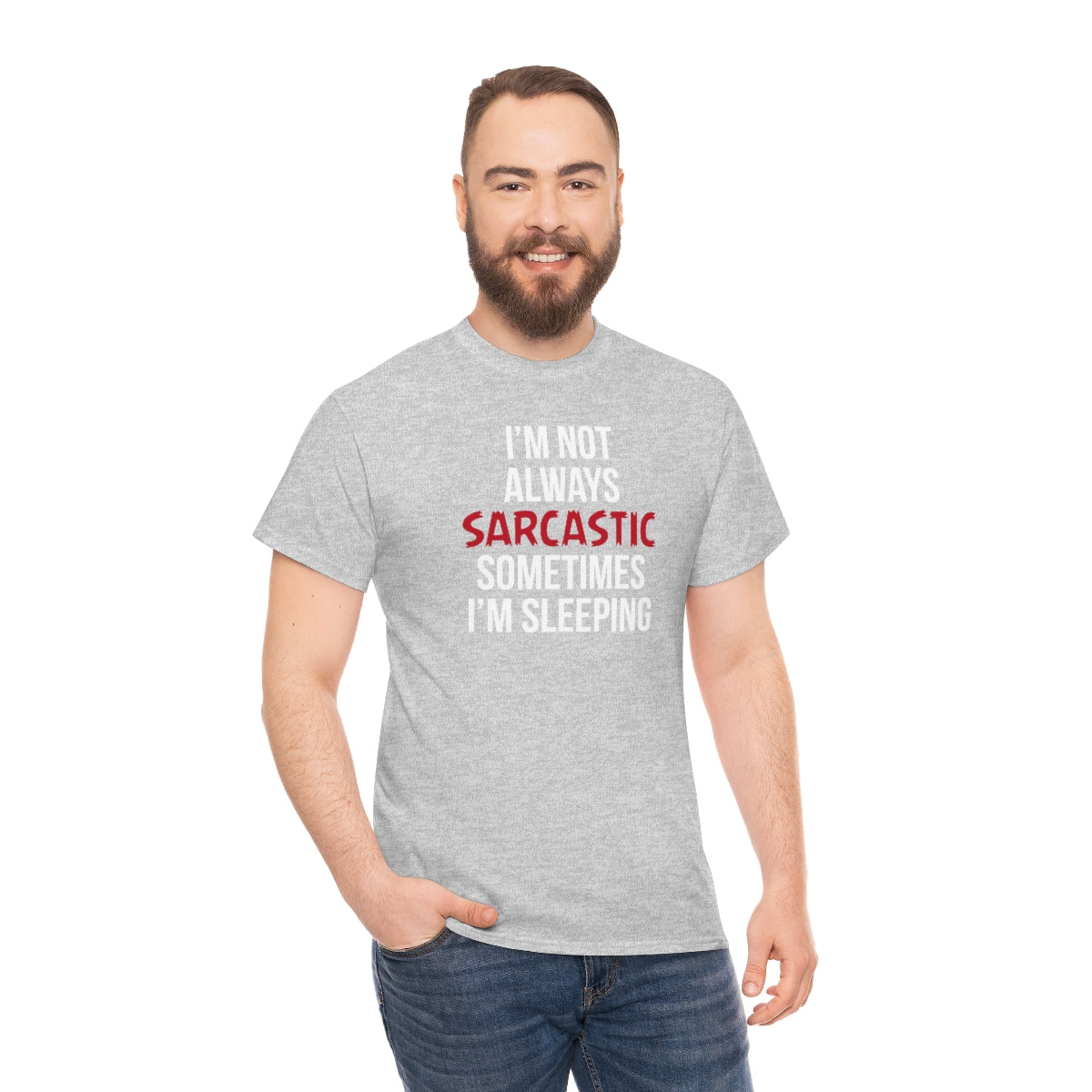 I'm Not Always Sarcastic Unisex T-Shirt