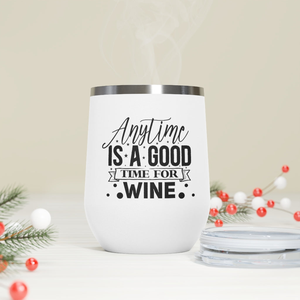 Anytime Is A good Time for Wine Tumber