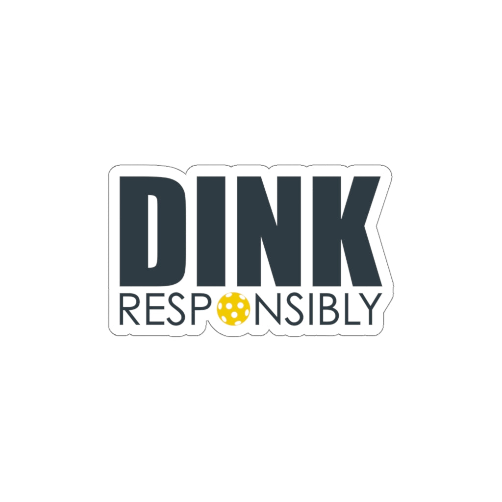 Dink Responsibly Stickers