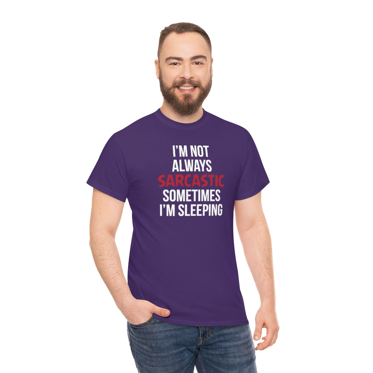 I'm Not Always Sarcastic Unisex T-Shirt